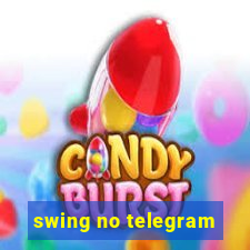 swing no telegram